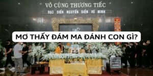 Giấc mộng về đám ma còn là gợi ý đánh lô đề cực chuẩn xác