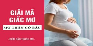Mơ có bầu và ẩn số đằng sau