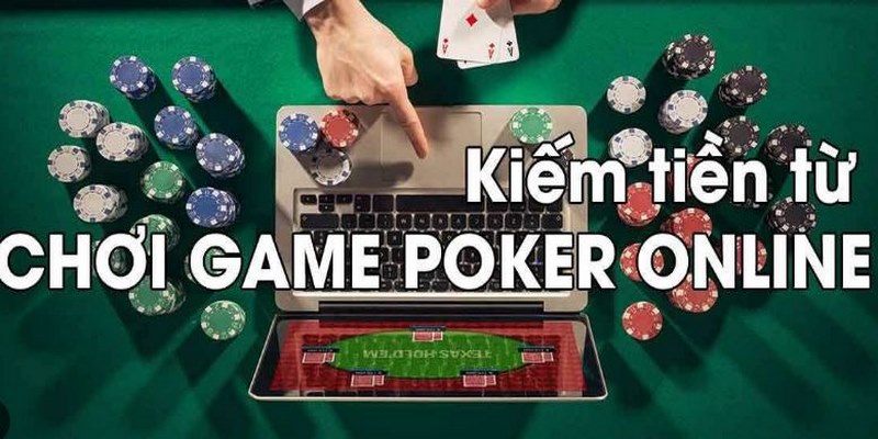 Trong cách chơi Poker trực tuyến cần chú ý tới việc tùy cơ ứng biến